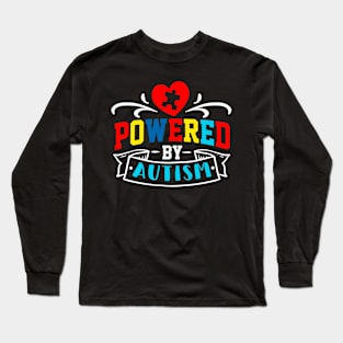 Powered by Autism Long Sleeve T-Shirt